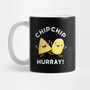 Chip Chip Hooray Cute Happy Crisps Pun Mug